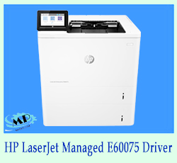 HP LaserJet Managed E60075 Driver