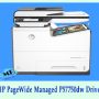 HP PageWide Managed P57750dw Driver HP PageWide Managed P57750dw Driver